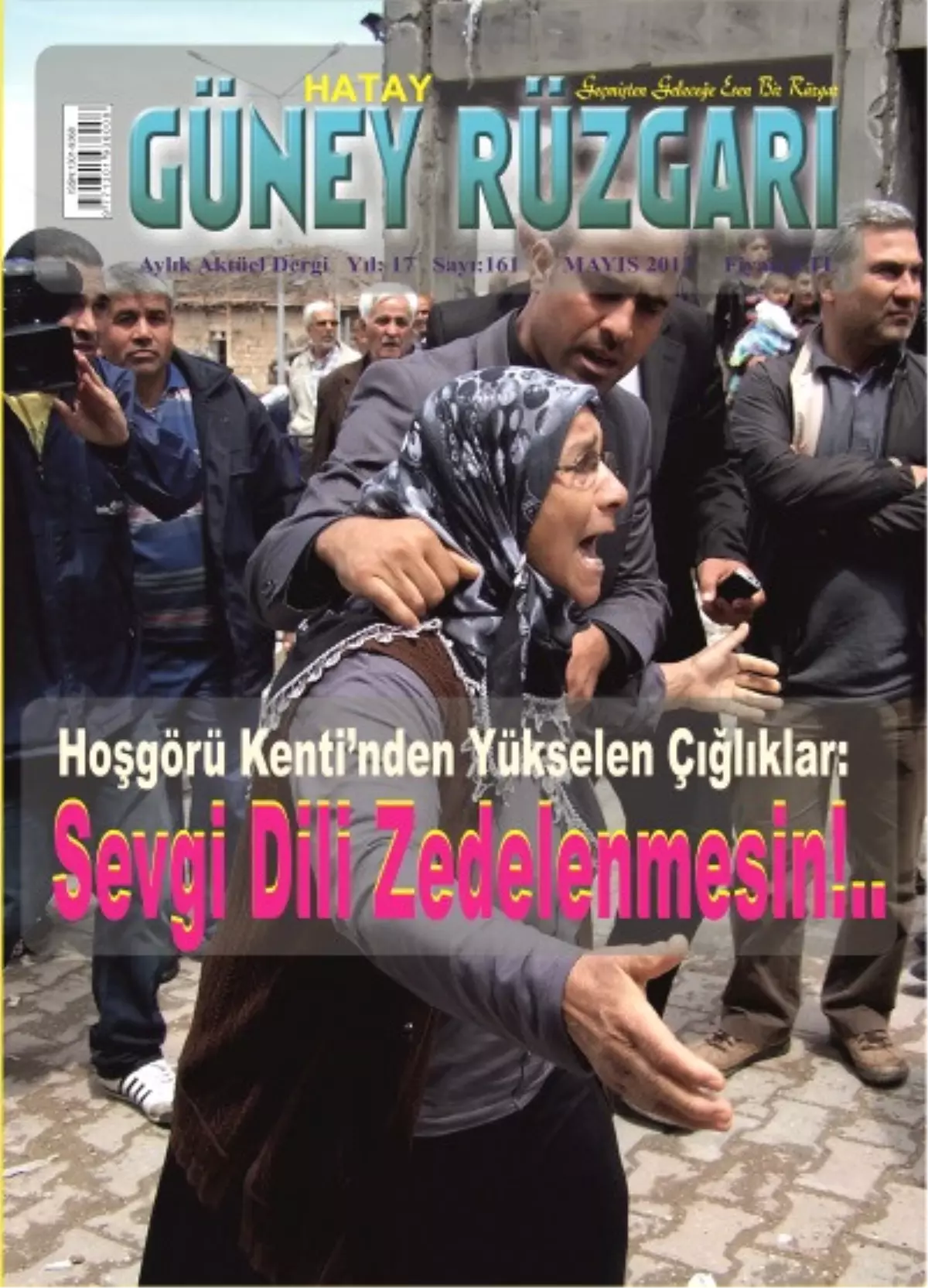 Güney Rüzgarı Dergisi\'nin Öncelikli Konusu