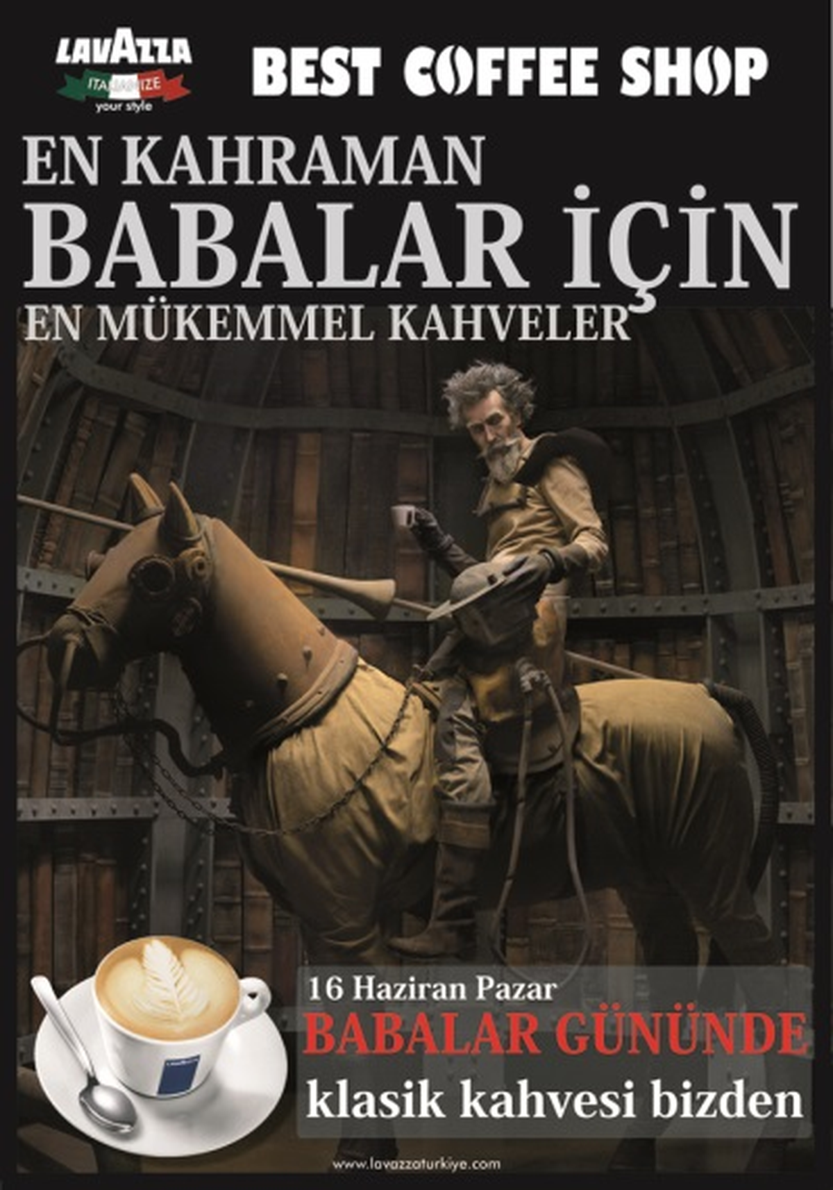 En Kahraman Babalara Kahveler Lavazza\'dan