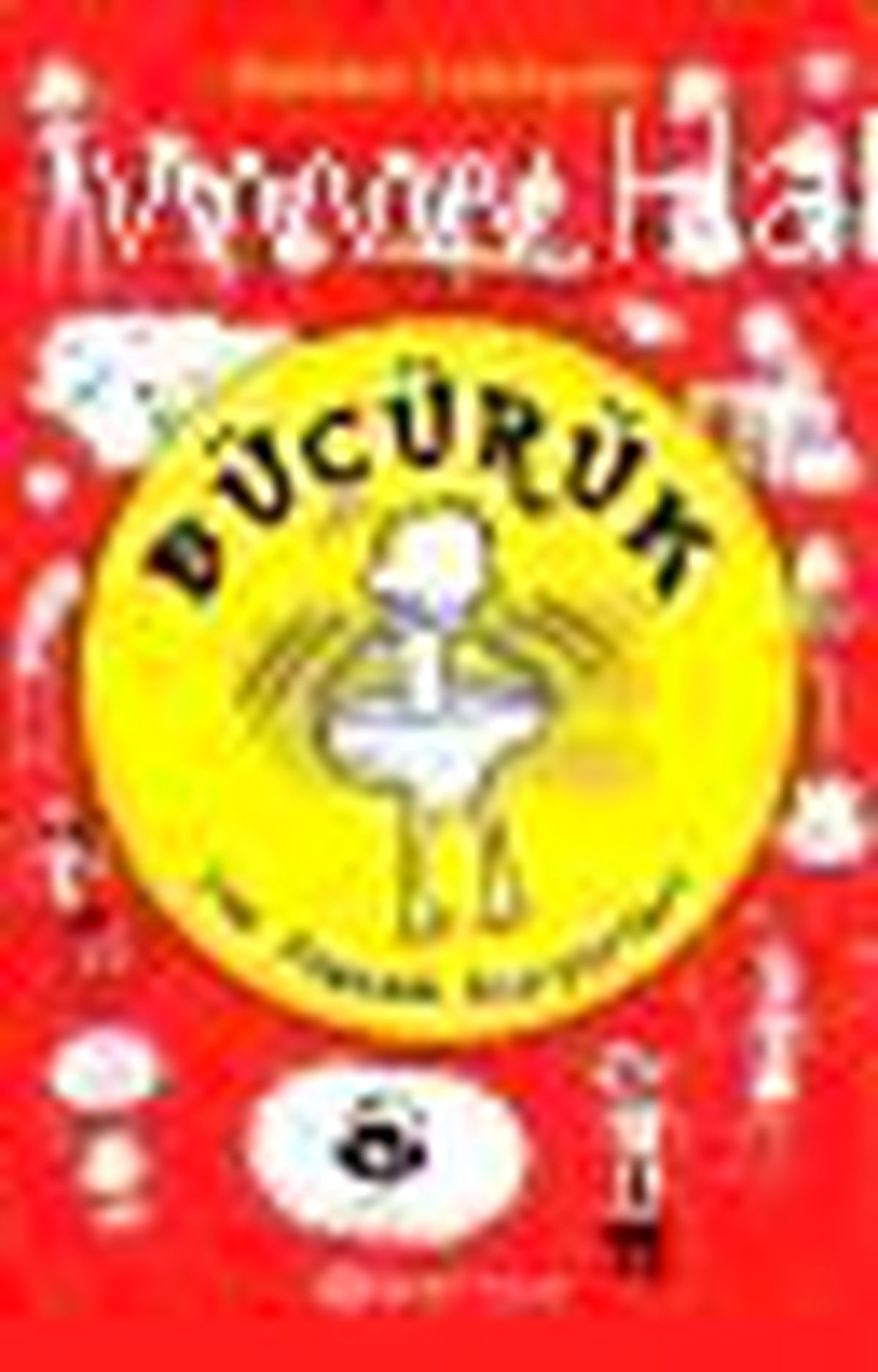Bücürük - Ne Yapsam Kızıyorlar! Kitabı
