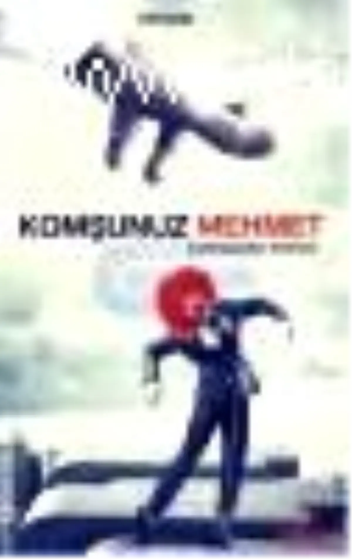 Komşunuz Mehmet İş Dünyasından Bildiriyor Kitabı