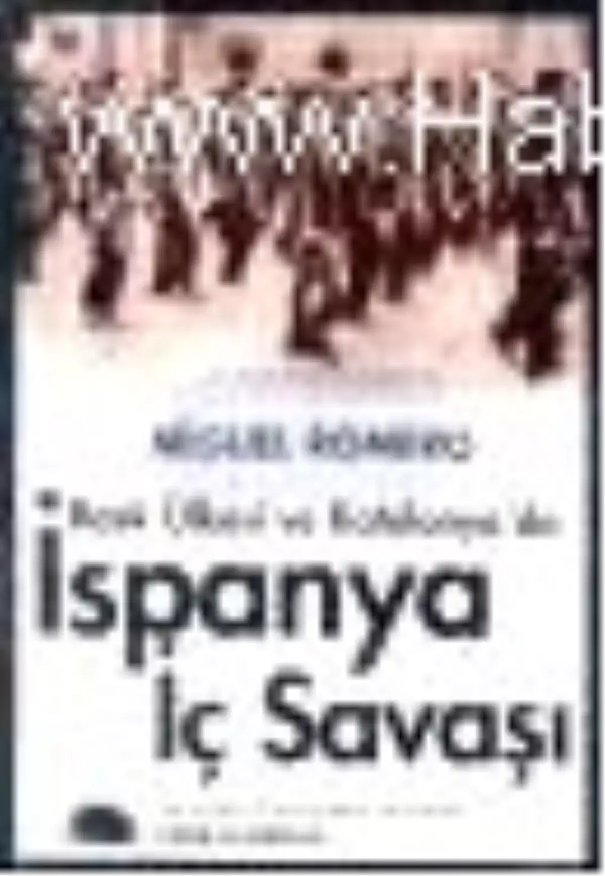 Bask Ülkesi ve Katalonya\'da İspanya İç Savaşı Kitabı