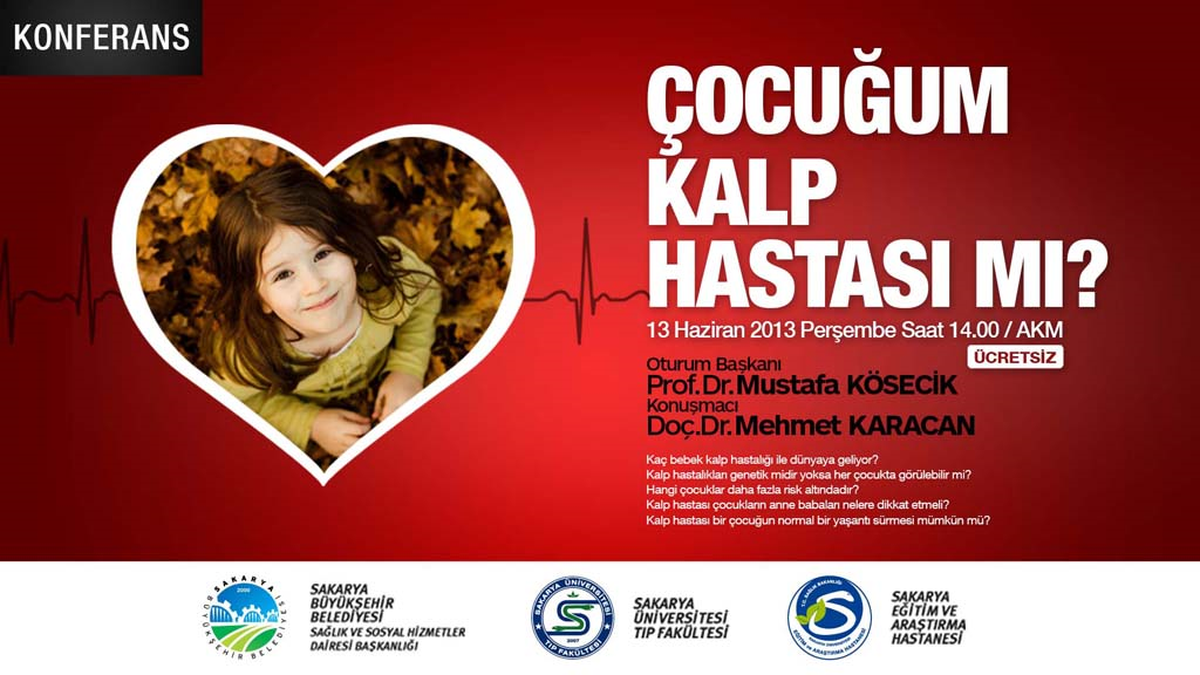 Akm\'de "Çocuğum Kalp Hastası mı ?" Konulu Konferans Gerçekleştirilecek