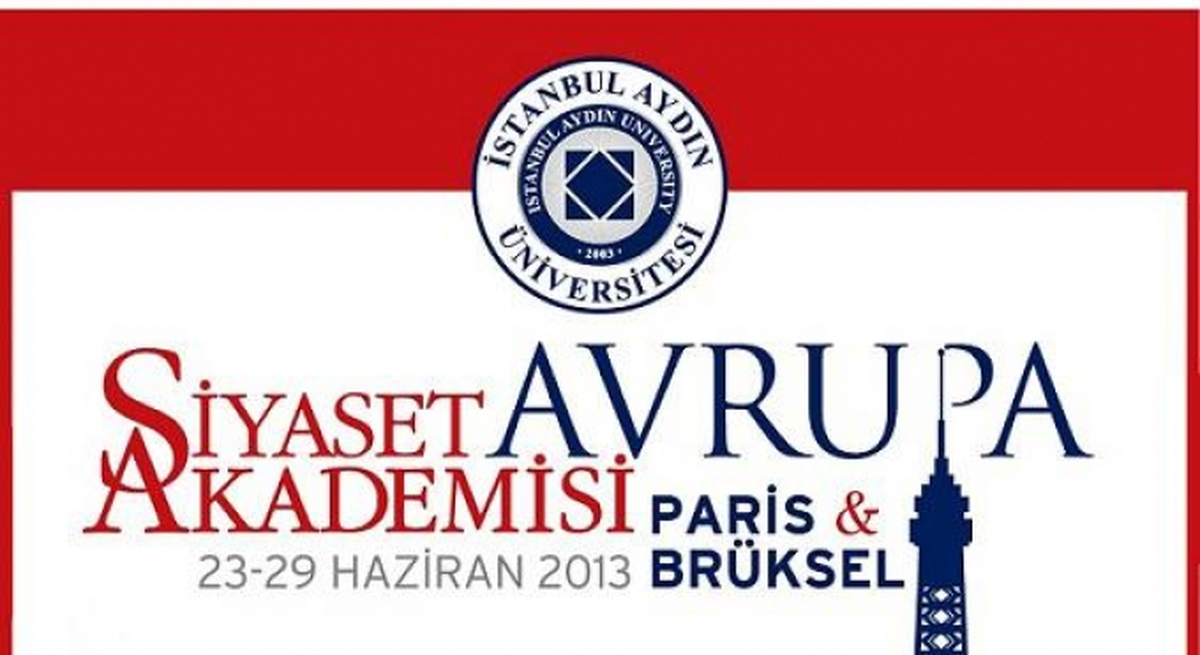 İstanbul Aydın Üniversitesi Siyaset Akademisi Avrupa\'da