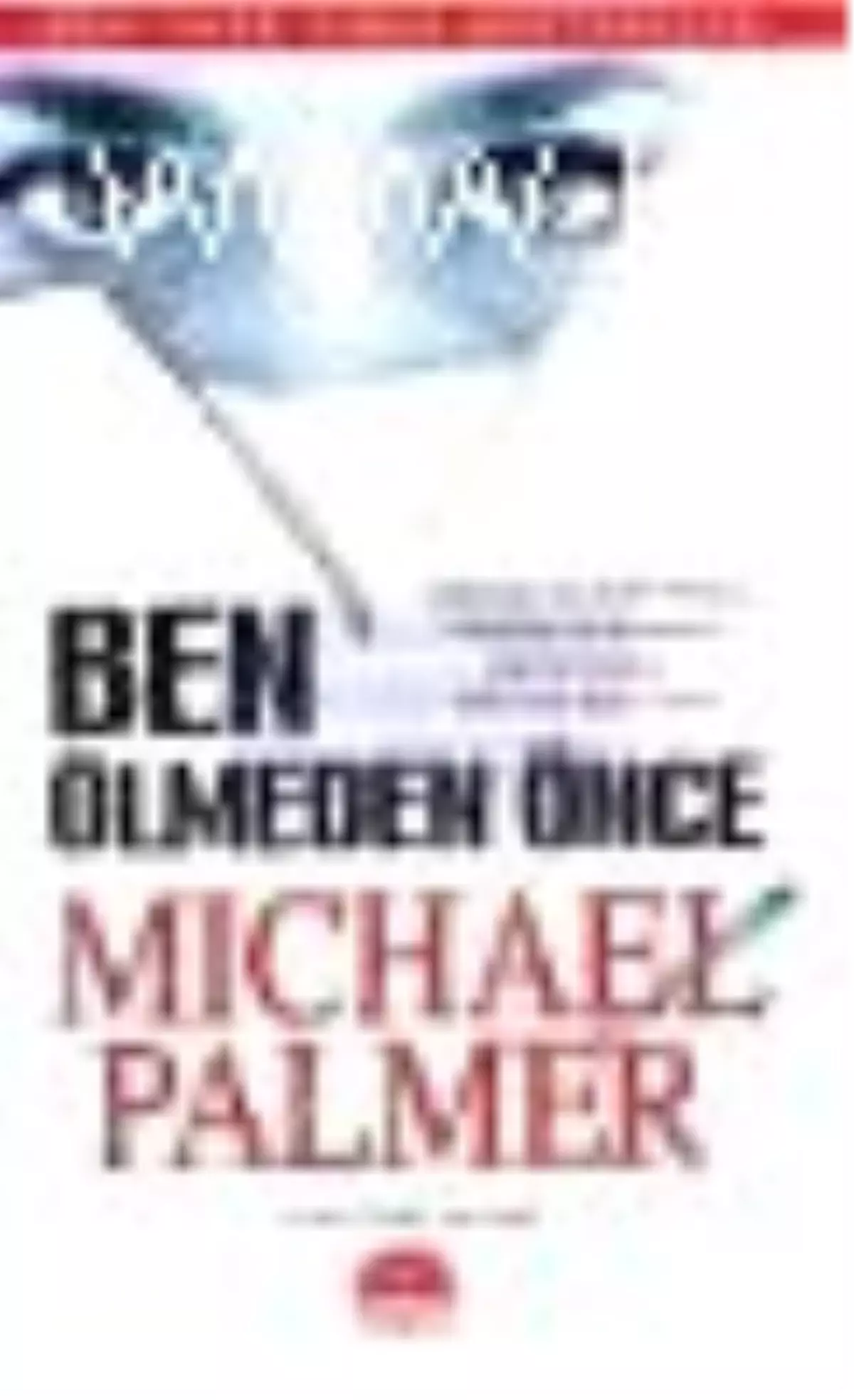 Ben Ölmeden Önce (Özel Baskı) Kitabı