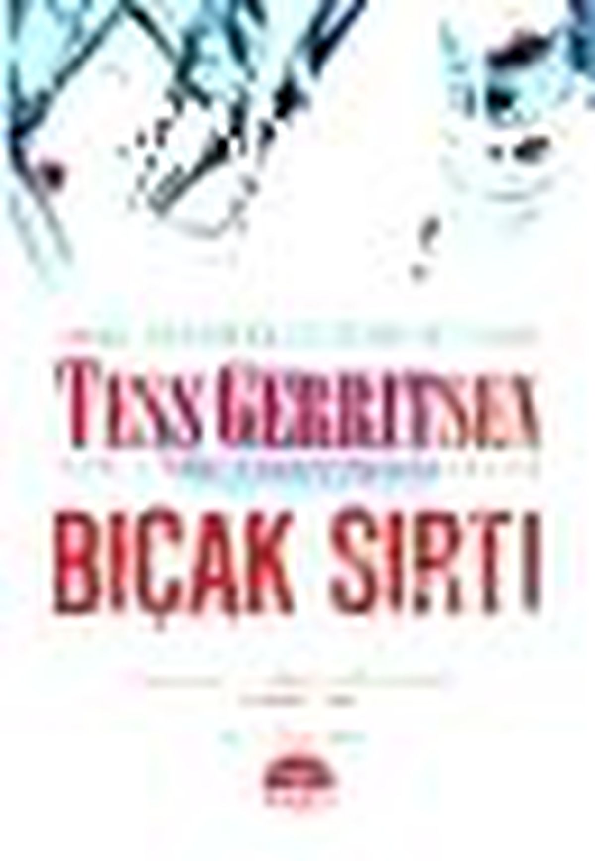 Bıçak Sırtı (Özel Basım) Kitabı