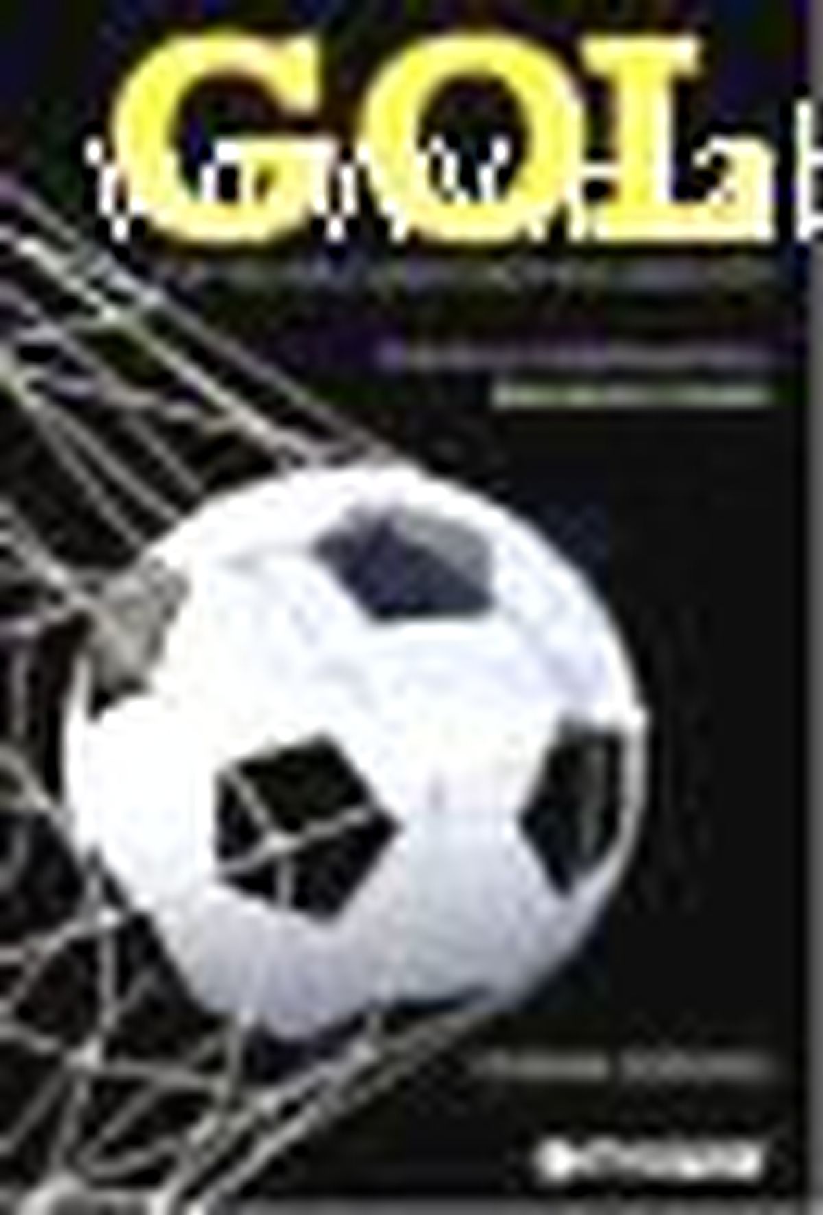 Gol - Top Ağlarla Şans Eseri Buluşmuyor Kitabı