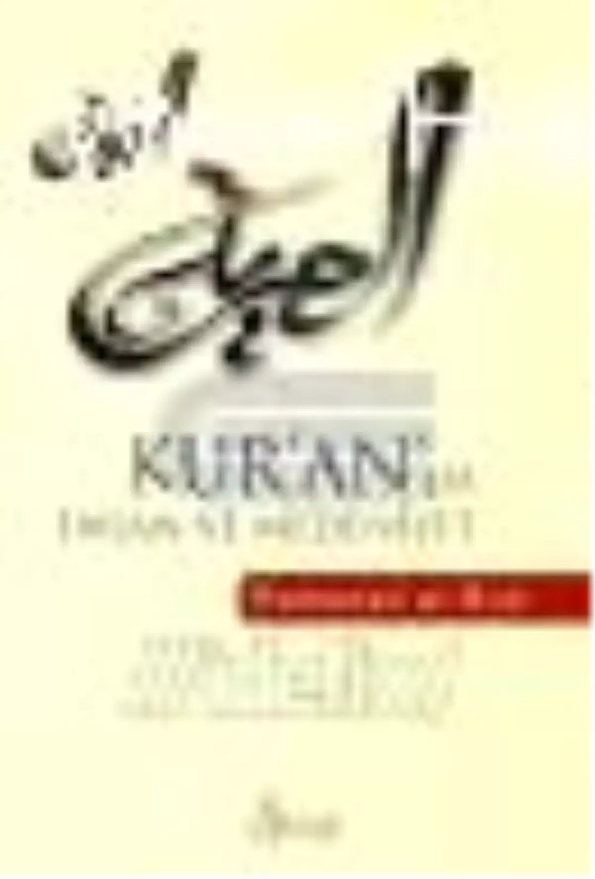 Kur\'an\'da İnsan ve Medeniyet Kitabı