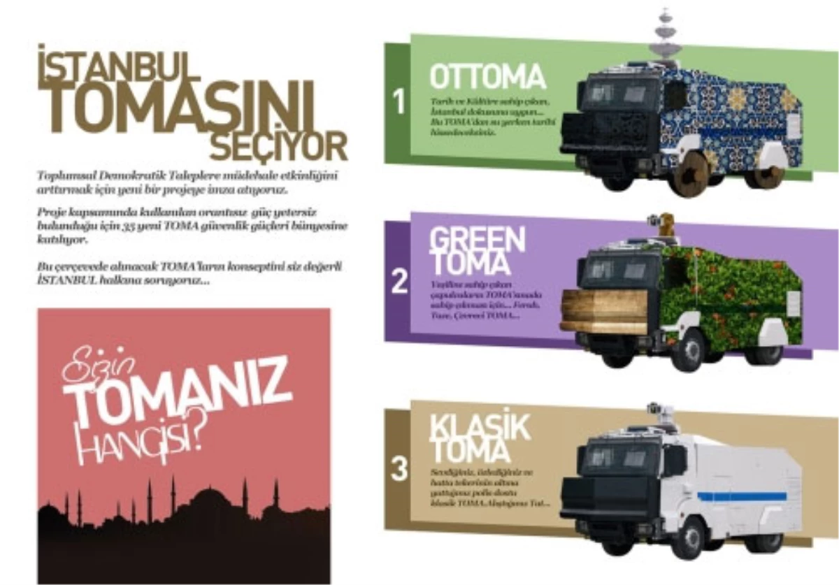 İstanbullu TOMA\'sını Seçiyor