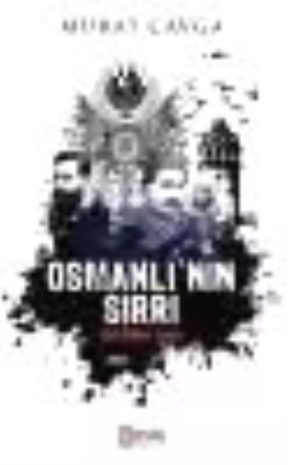 Osmanlı'nın Sırrı Kitabı