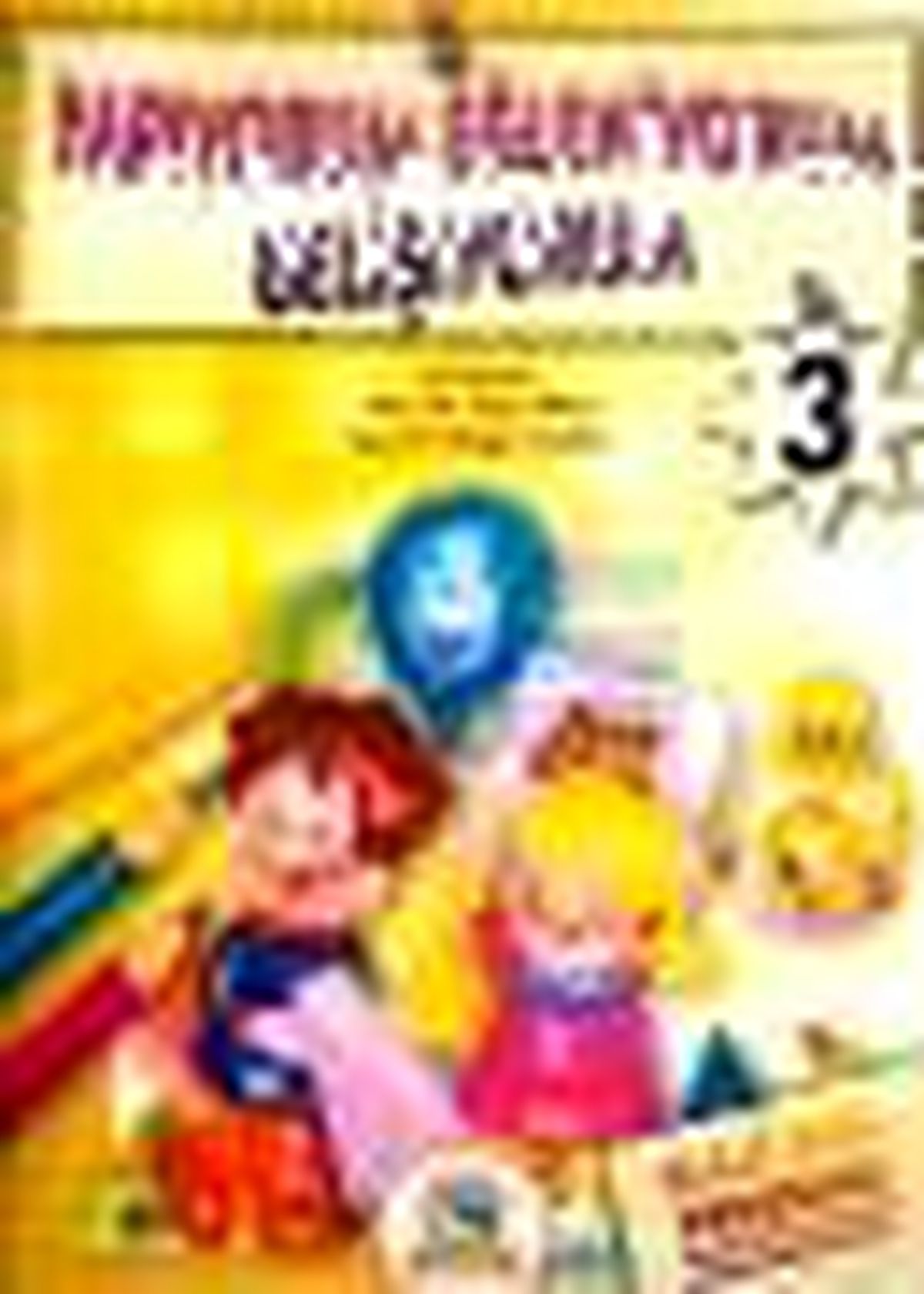Yapıyorum Eğleniyorum Gelişiyorum 3 Kitabı