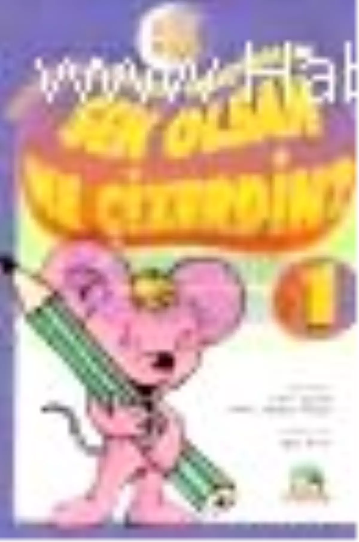 Yaratıcılığımızı Geliştirelim - 1 Sen Olsan Ne Çizerdin? (5-7 Yaş) Kitabı