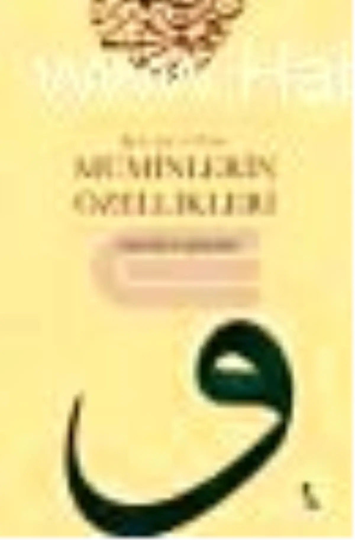 Kur\'an\'a Göre Müminlerin Özellikleri Kitabı