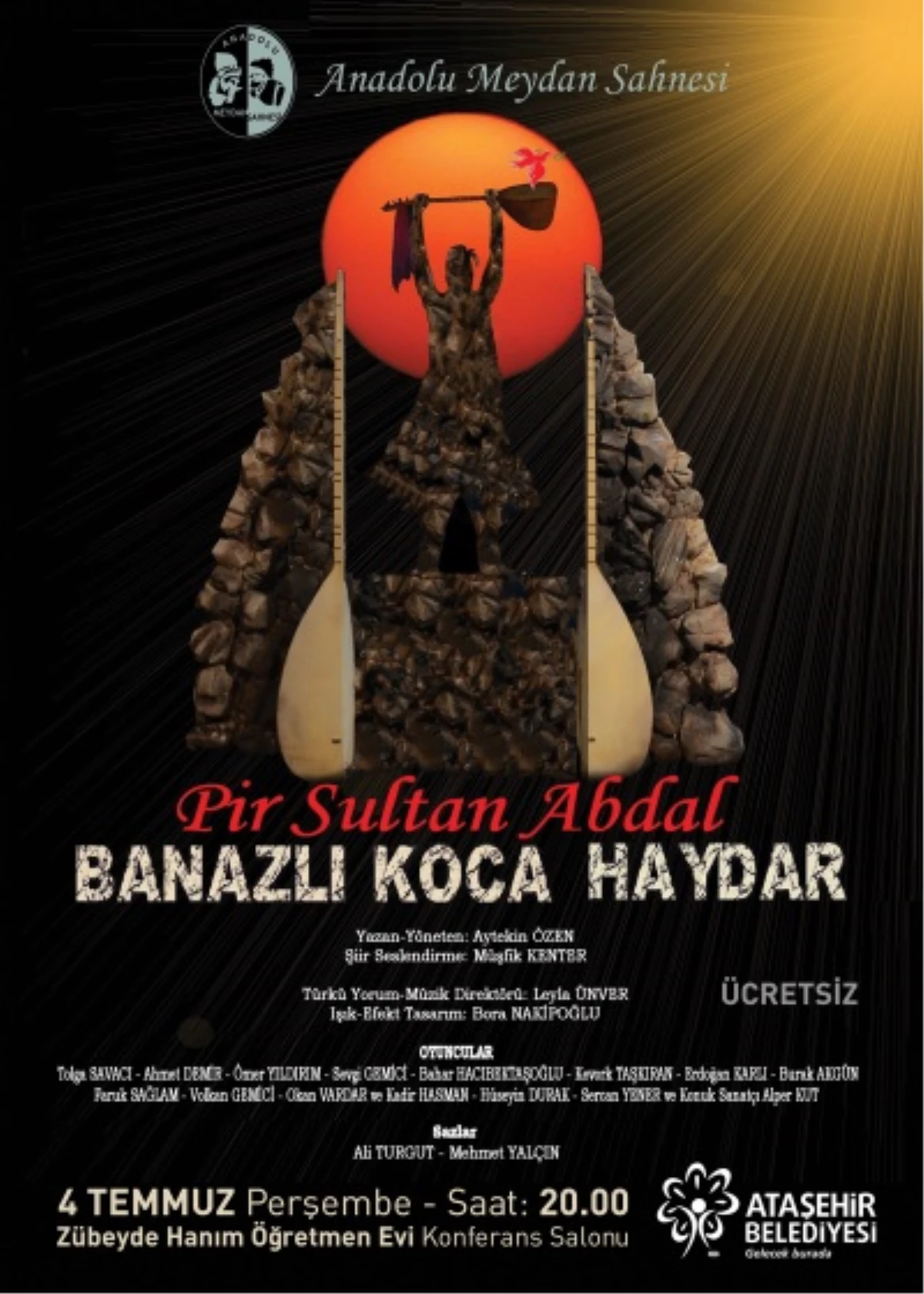 Ataşehir\'de "Pir Sultan Abdal - Banazlı Koca Haydar" Sahnede