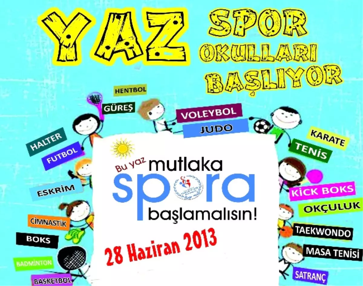 Yaz Spor Okulları Açılıyor