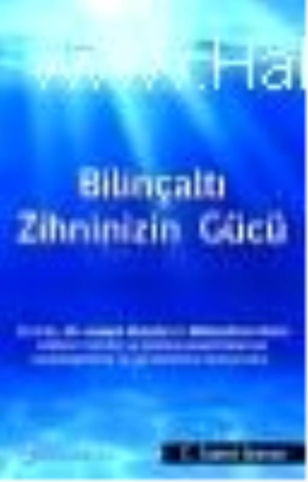 Bilinçaltı Zihninizin Gücü Kitabı