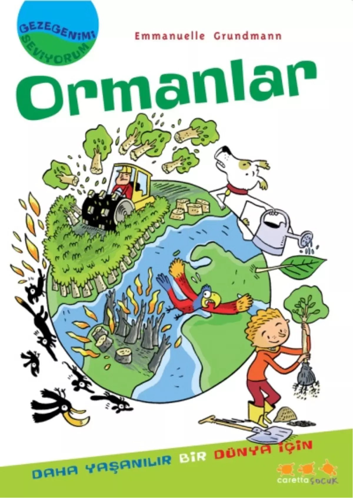 Ormanlarımızı Korumak İçin