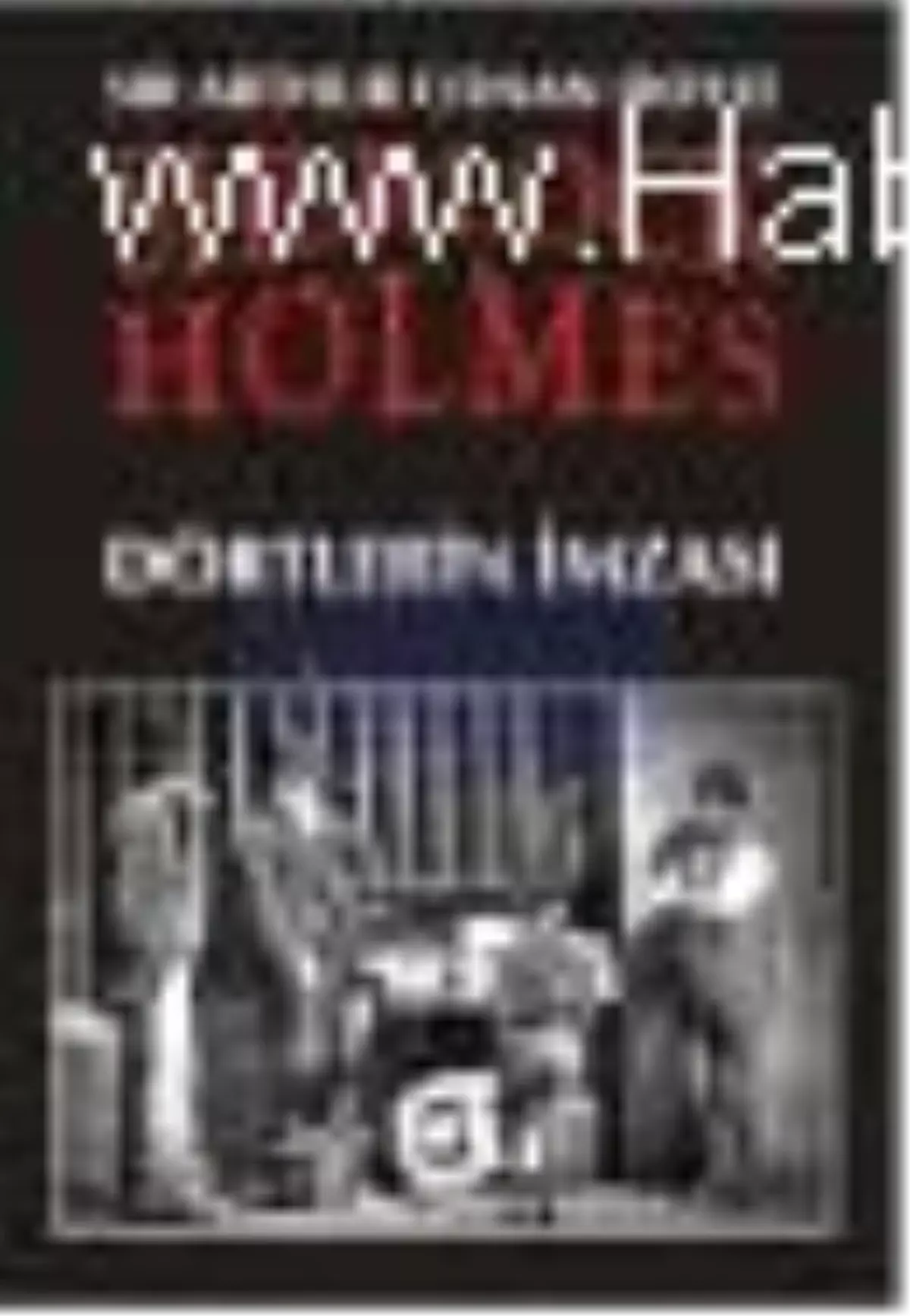 Sherlock Holmes - Dörtlerin İmzası Kitabı