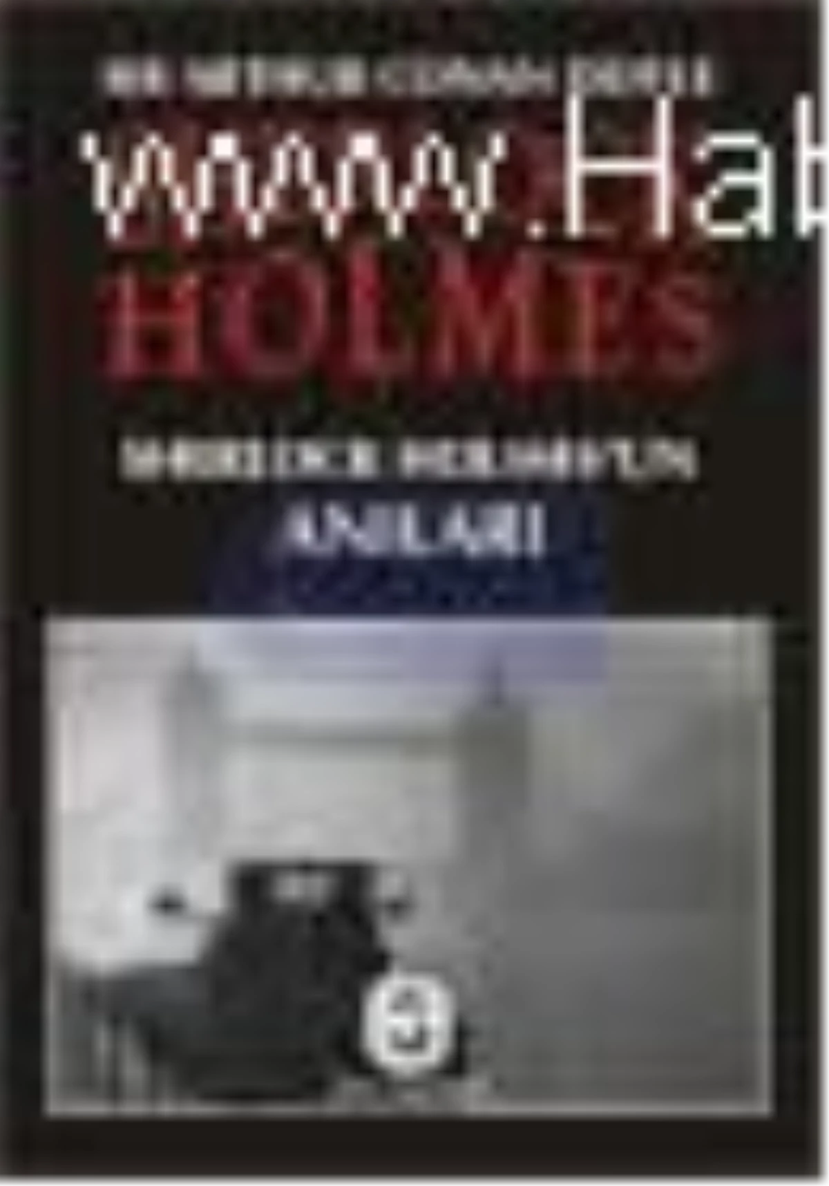 Sherlock Holmes - Sherlock Holmes\'un Anıları Kitabı