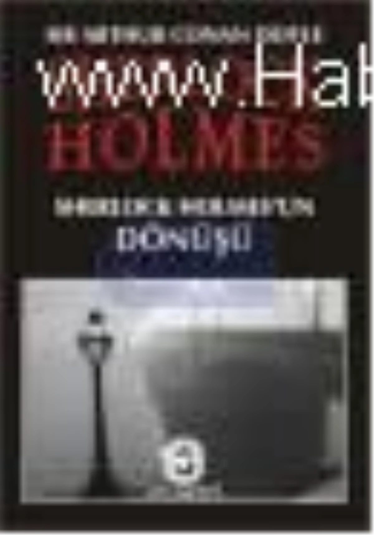 Sherlock Holmes - Sherlock Holmes\'un Dönüşü Kitabı