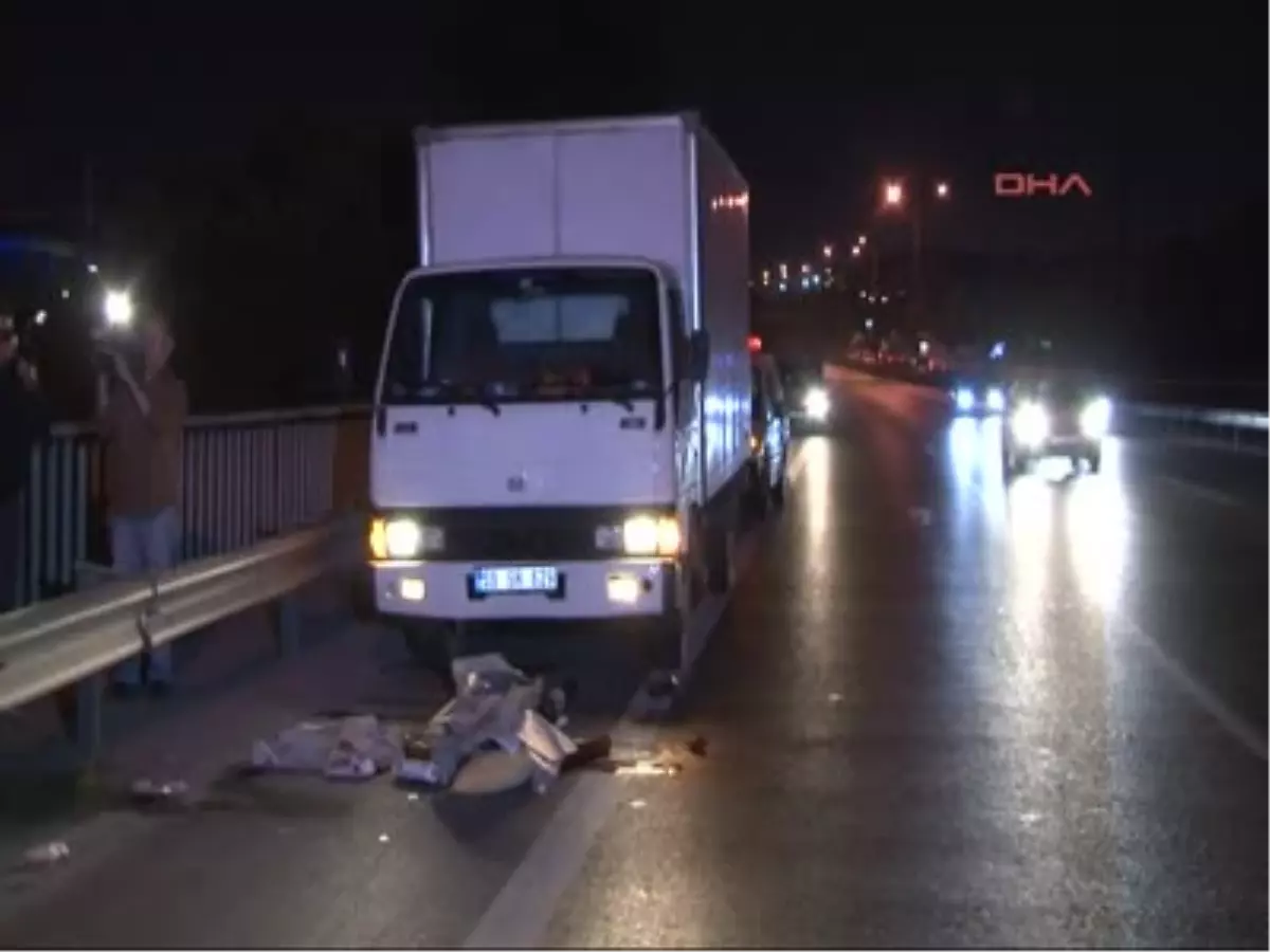 * Tem Otoyolu Hal Yolu Esenler Mevkiinde Arızalanan Kamyonetinden İnen Adama Tır Çarptı.