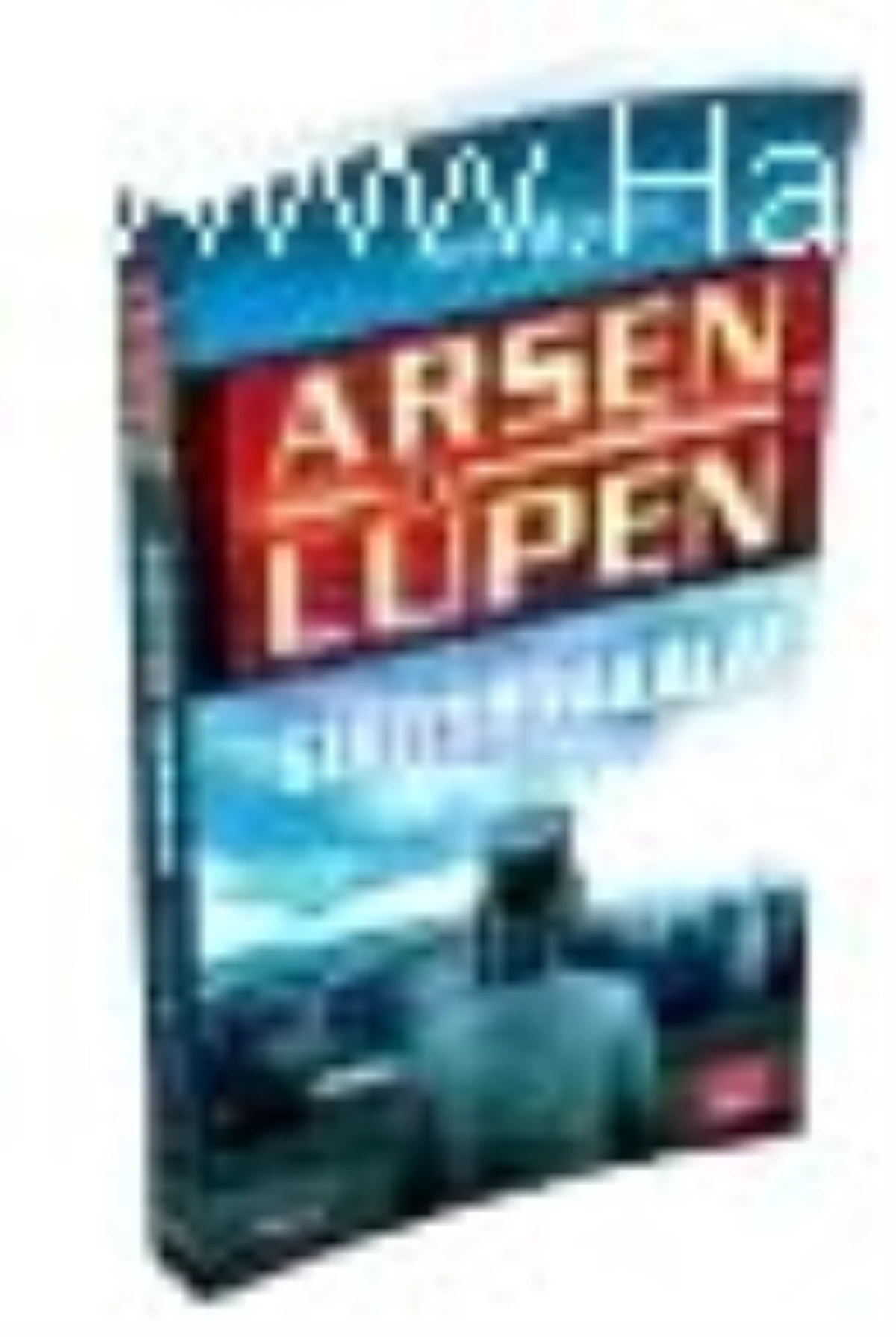 Arsen Lüpen - Sıkıysa Yakala Kitabı