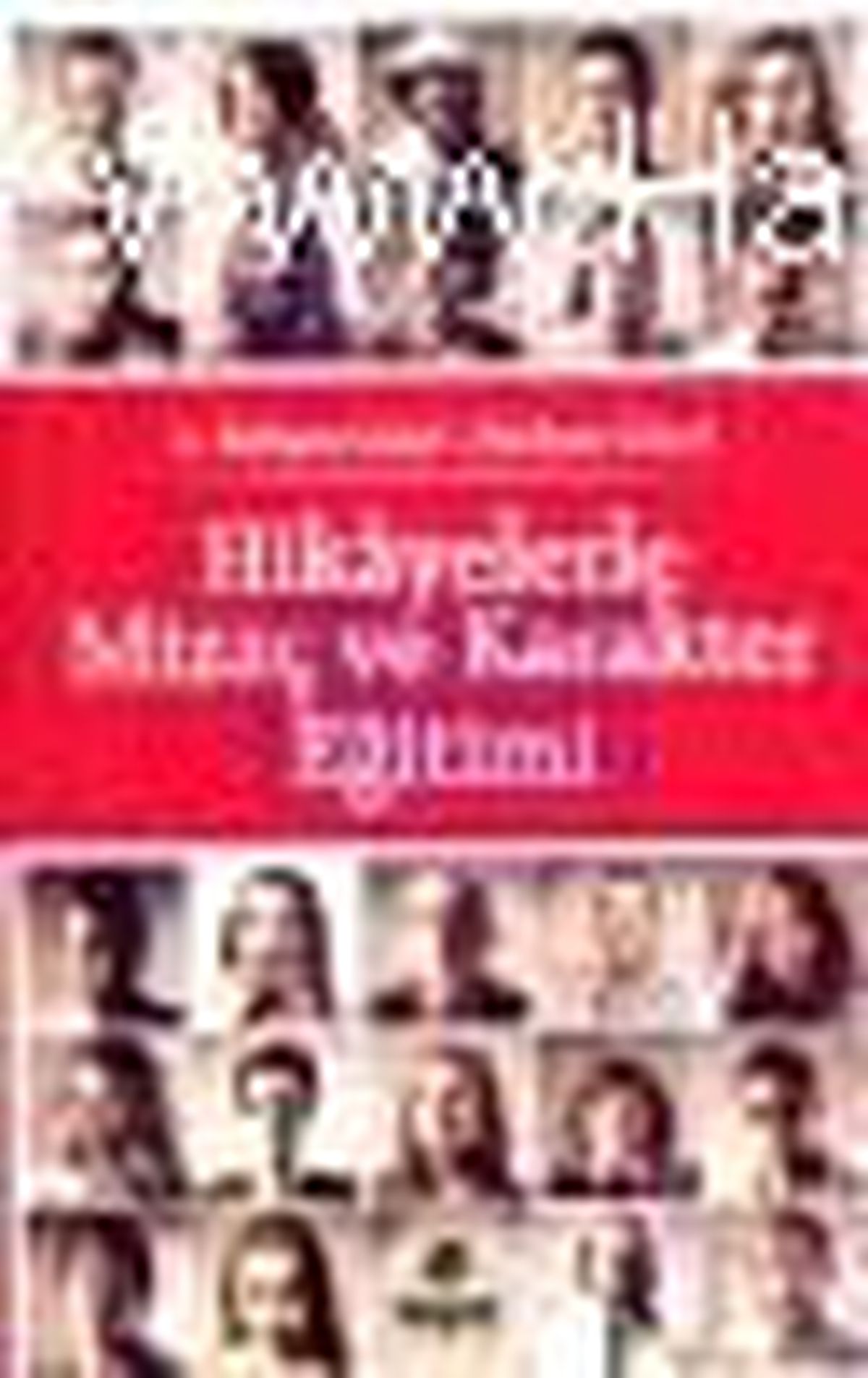 Hikayelerle Mizaç ve Karakter Eğitimi Kitabı