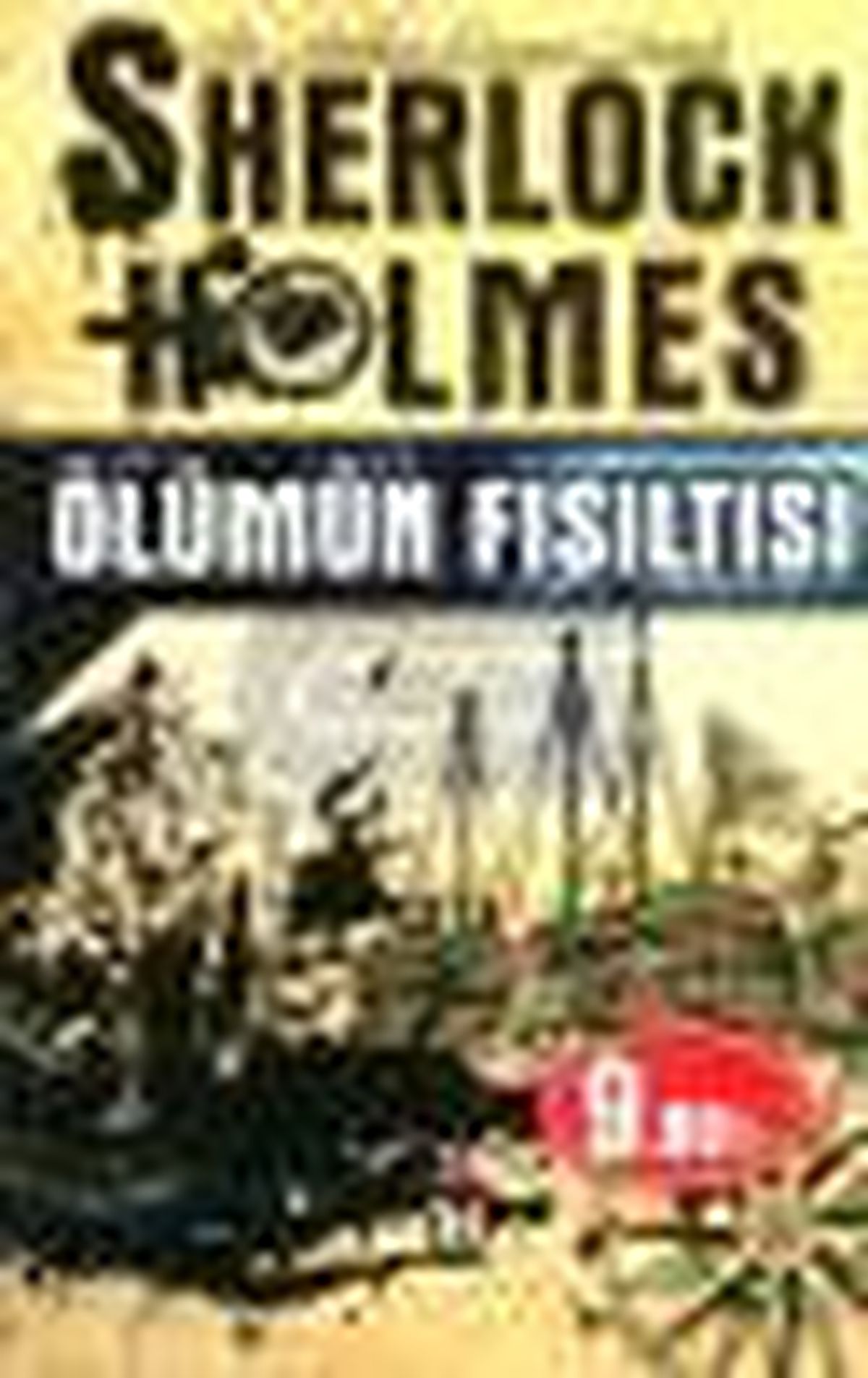 Sherlock Holmes - Ölümün Fısıltısı Kitabı
