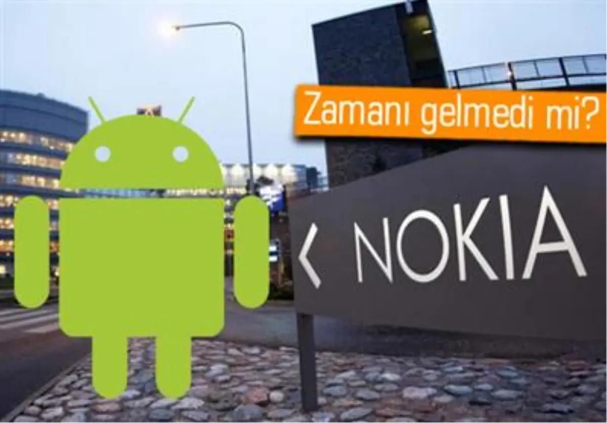 Nokia İçin \'Çok Geç Olmadan Android\'e Geç\' Tavsiyesi