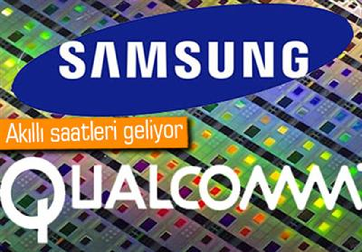 Samsung ve Qualcomm, Akıllı Saat İşine Adım Atabilir