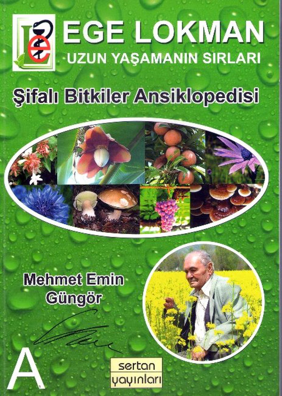 Ege Lokman\'dan Şifalı Bitkiler Ansiklopedisi
