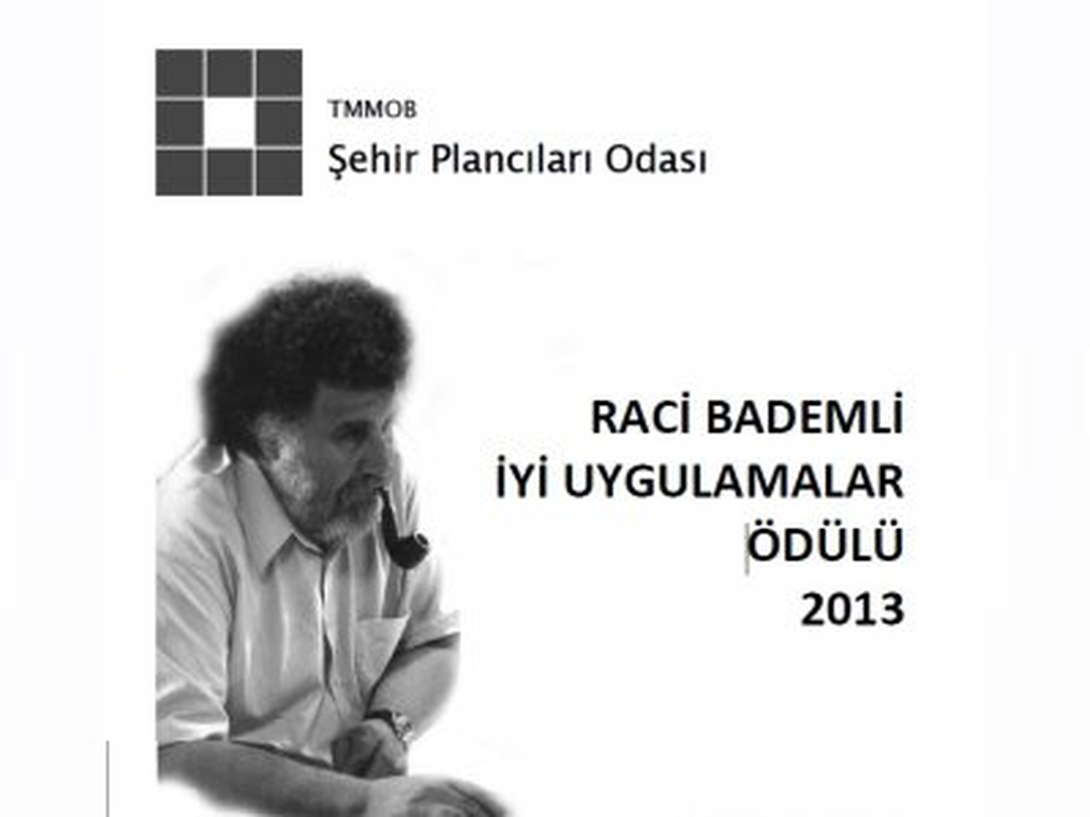 Raci Bademli İyi Uygulamalar Ödülü 2013