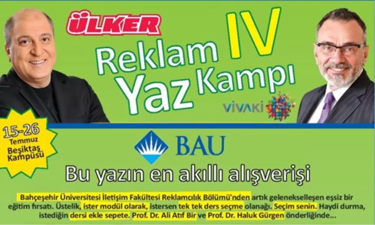 "Ülker Reklam Yaz Kampı"nın 4.\'sü Başlıyor