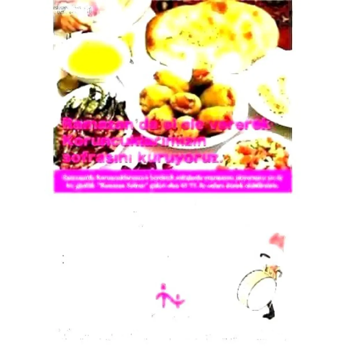 Ramazan\'da El Ele Vererek Koruncuklarımızın Sofrasını Kurmaya Ne Dersiniz?