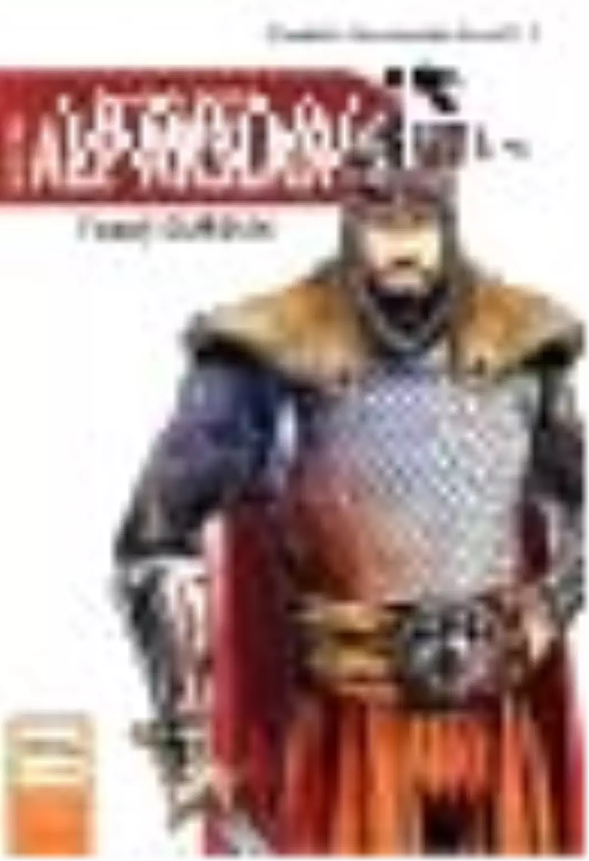 Anadolu Fatihi Alp Arslan Kitabı