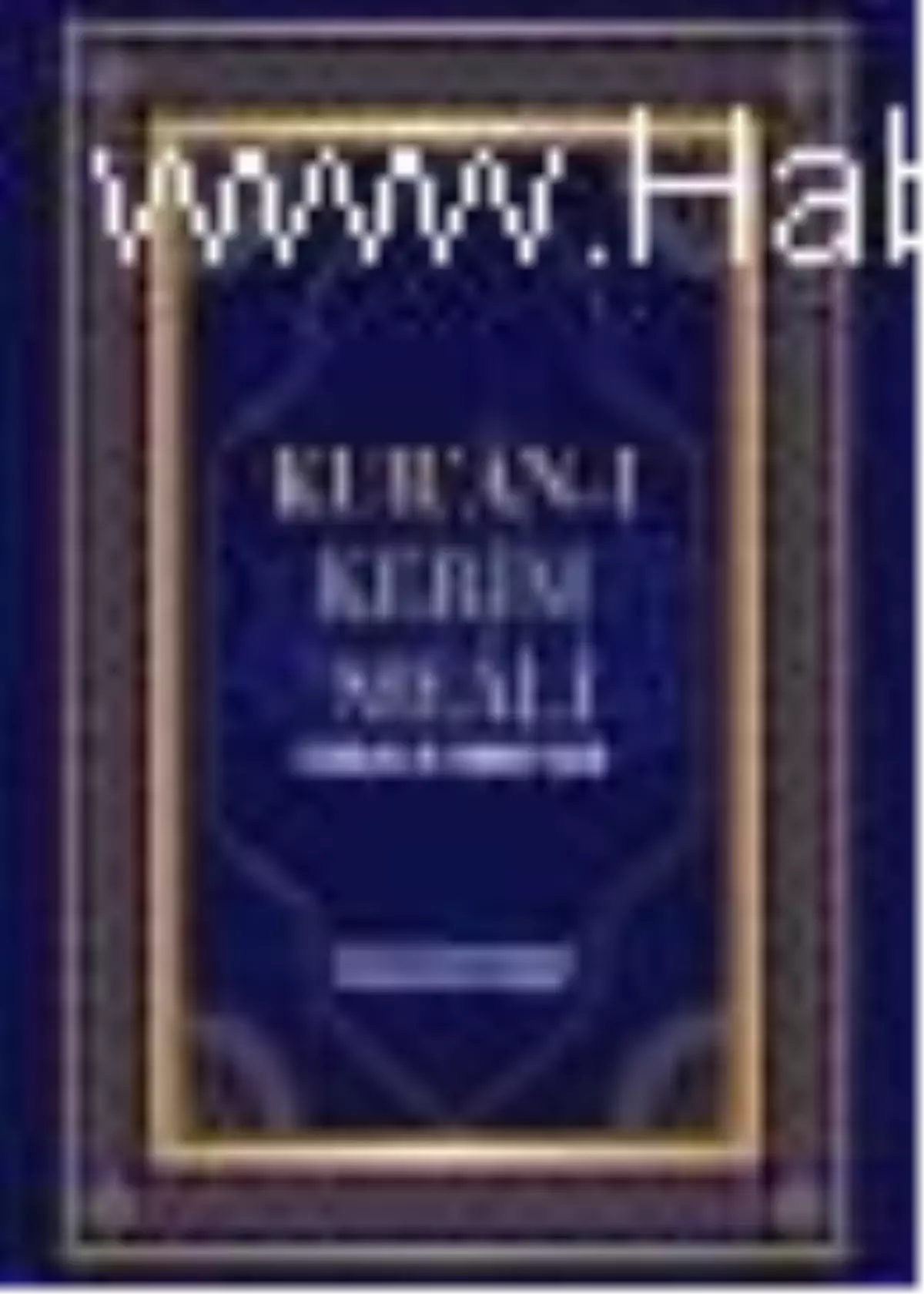 Kur\'an-ı Kerim Meali (Mavi Kapak) Kitabı