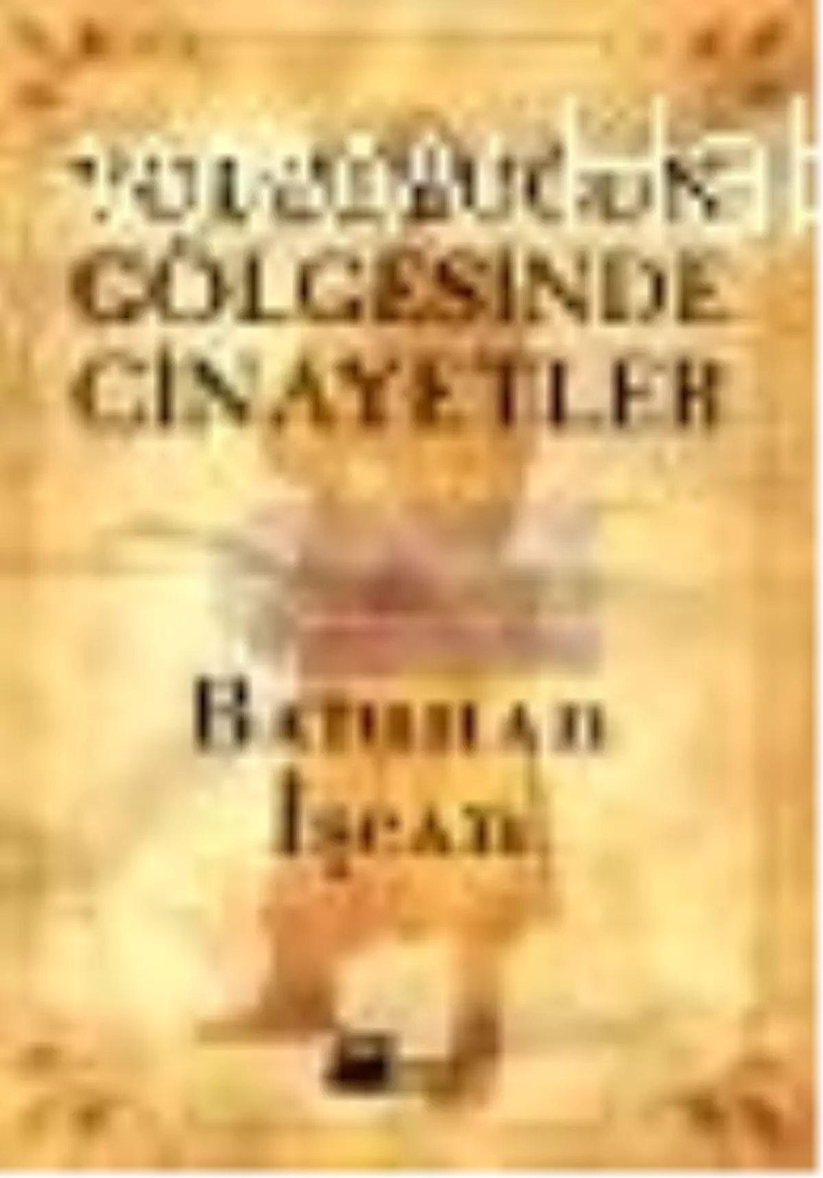 Yolculuğun Gölgesinde Cinayetler Kitabı