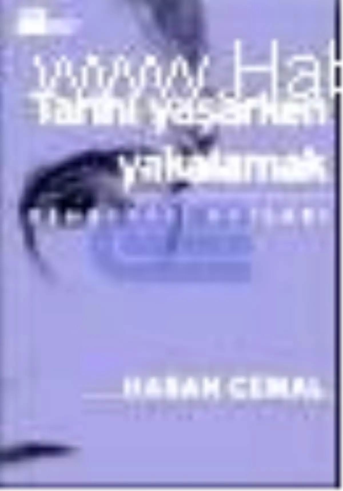 Tarihi Yaşarken Yakalamak Demokrasi Notları Kitabı