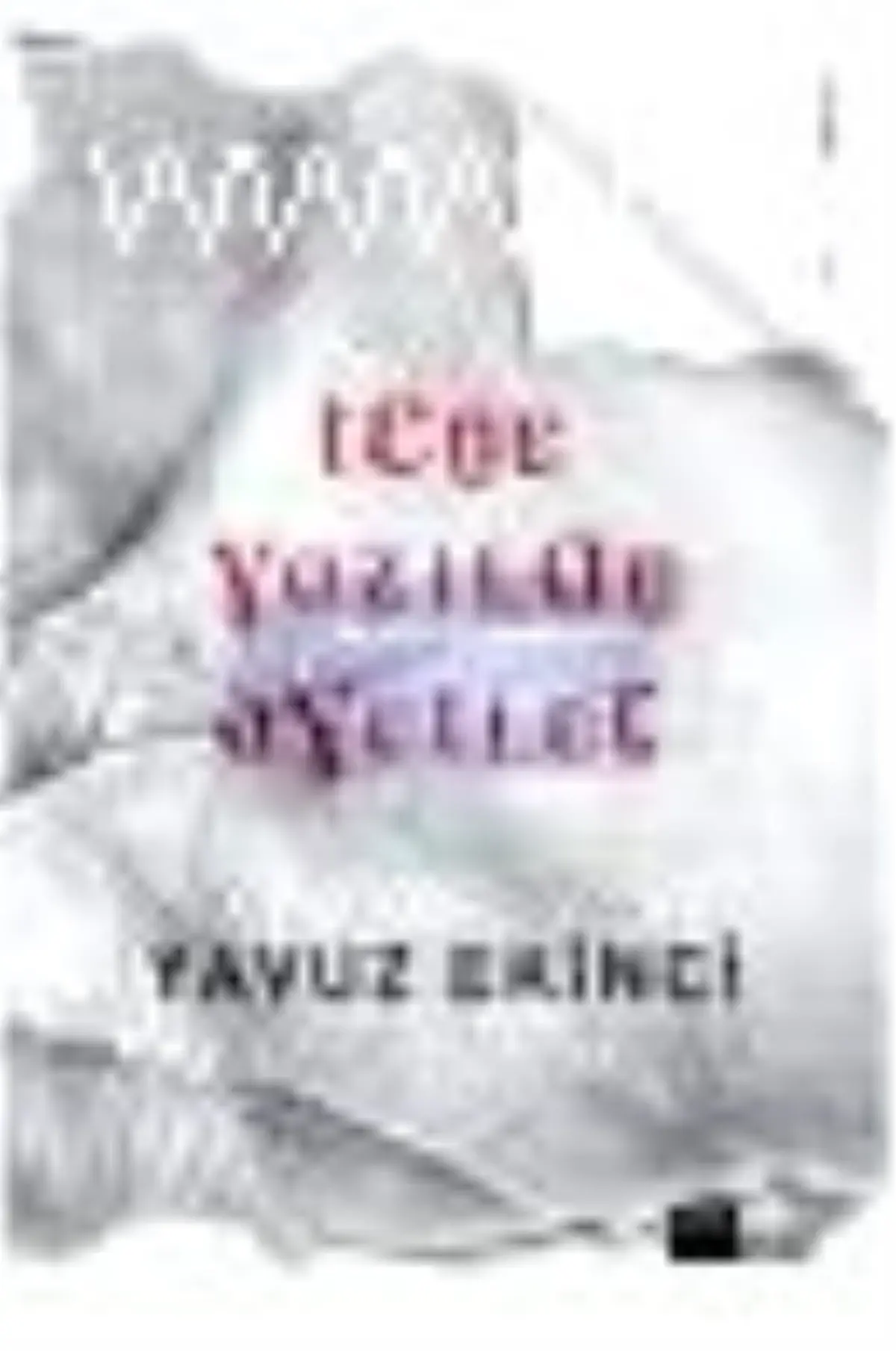 Tene Yazılan Ayetler Kitabı