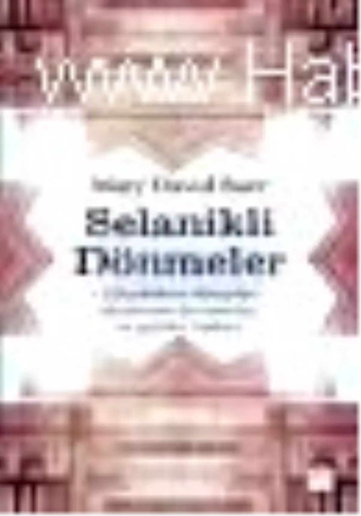 Selanikli Dönmeler Kitabı