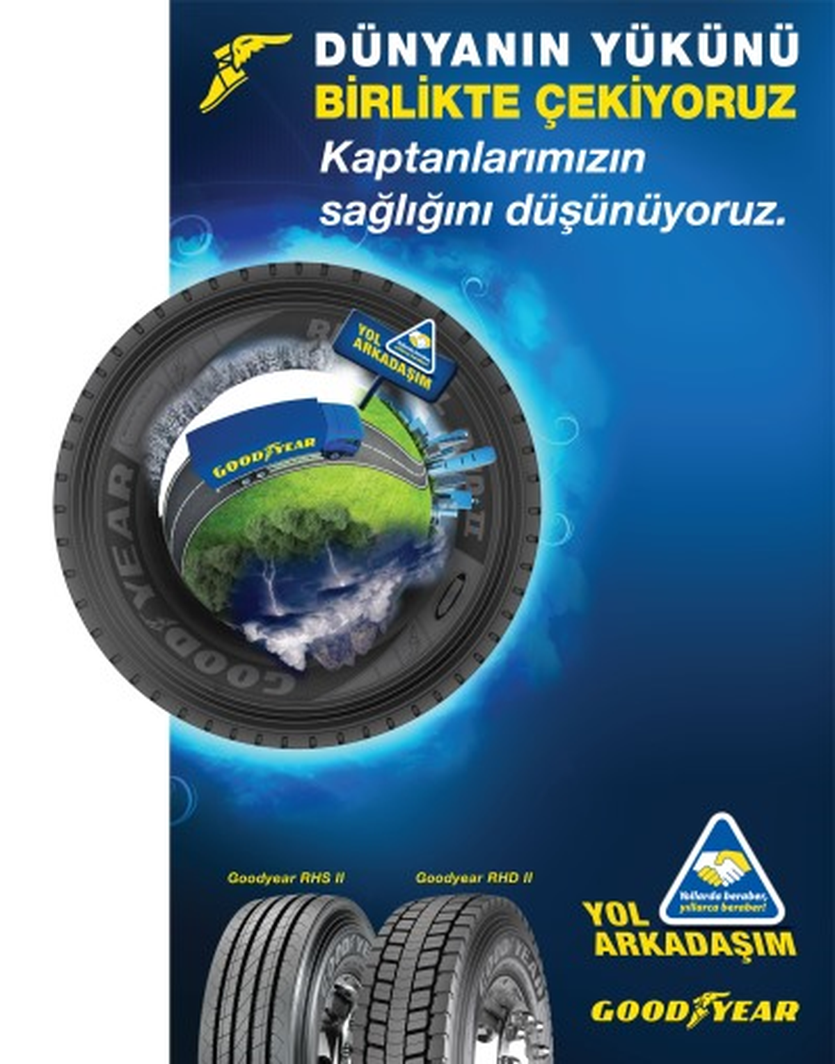 Yol Arkadaşı" Goodyear, Tüm Türkiye\'yi Dolaştı