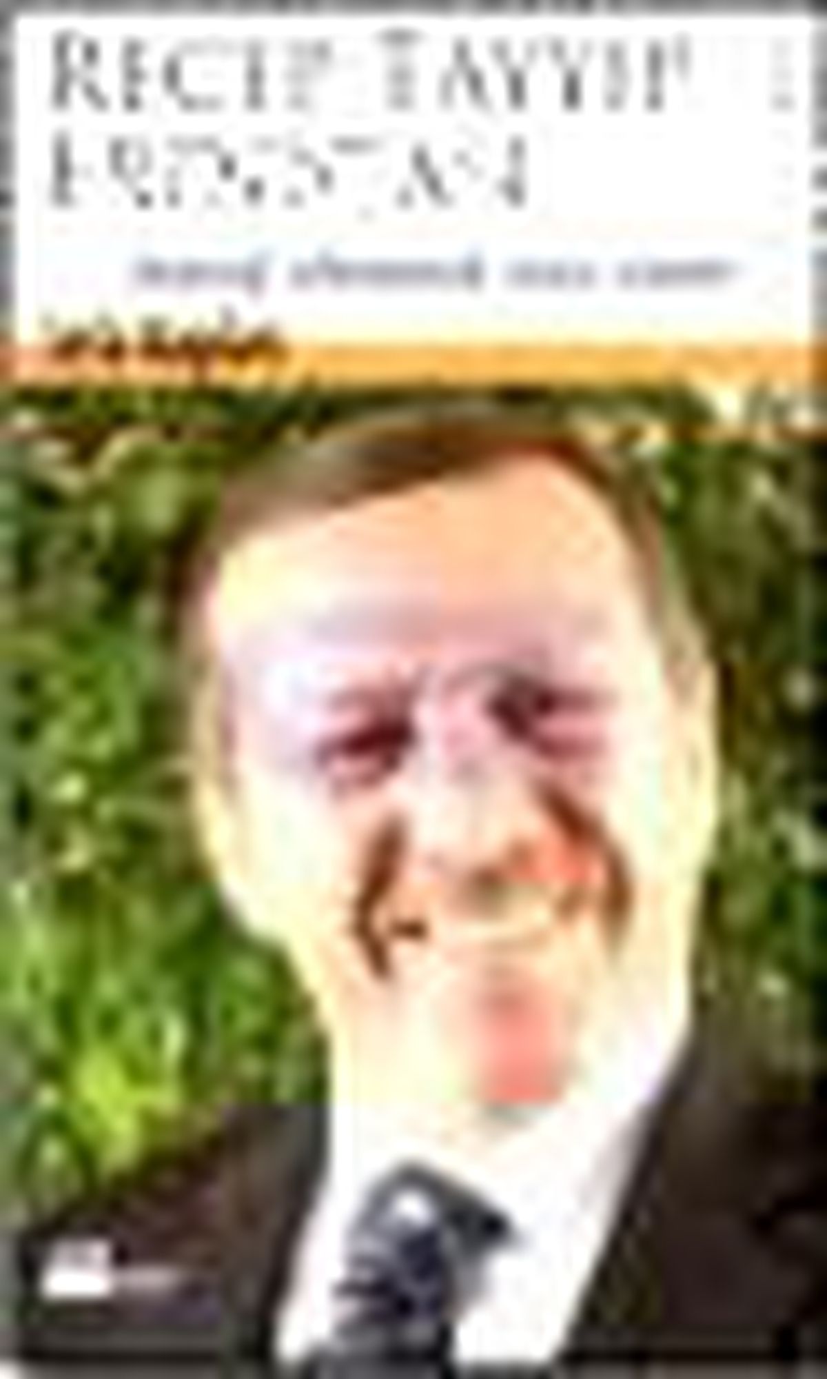 Recep Tayyip Erdoğan Geleceği Etkileyecek Siyasi Liderler... Kitabı