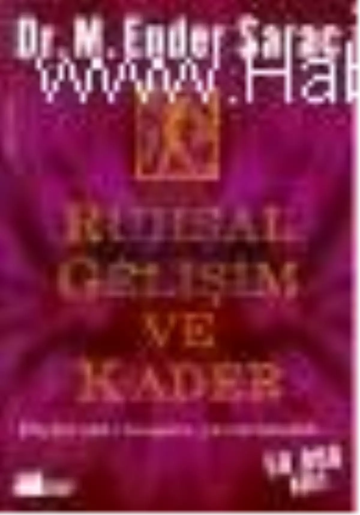 Ruhsal Gelişim ve Kader Kitabı