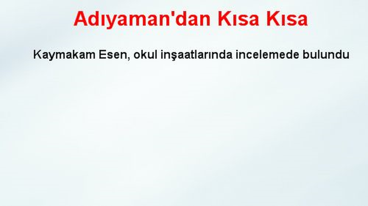 Adıyaman\'dan Kısa Kısa