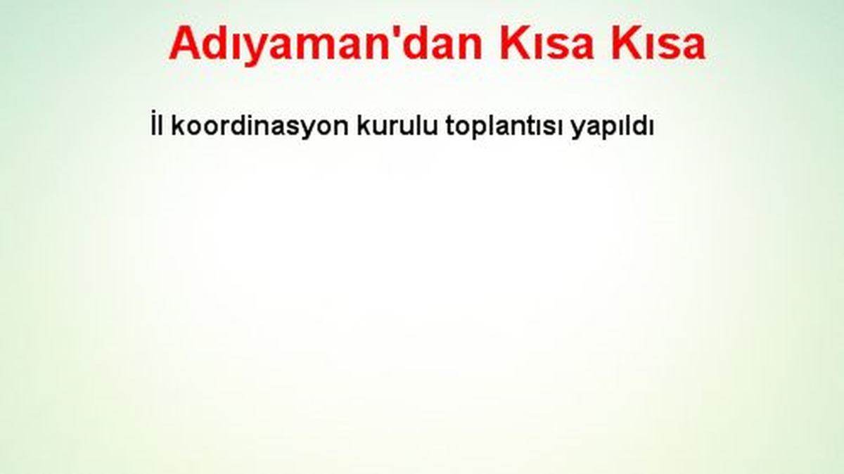 Adıyaman\'dan Kısa Kısa