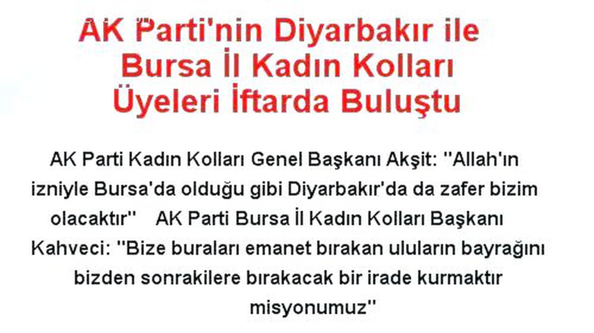 AK Parti\'nin Diyarbakır ile Bursa İl Kadın Kolları Üyeleri İftarda Buluştu