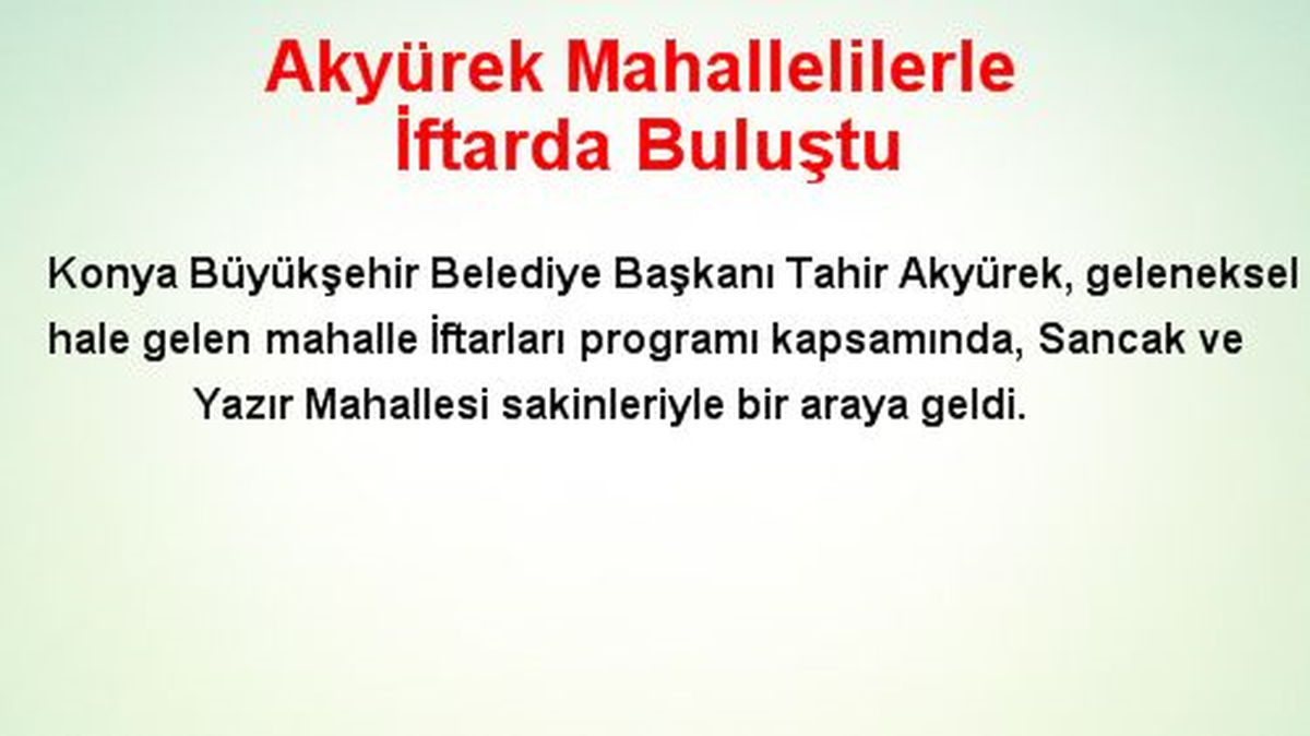 Akyürek Mahallelilerle İftarda Buluştu