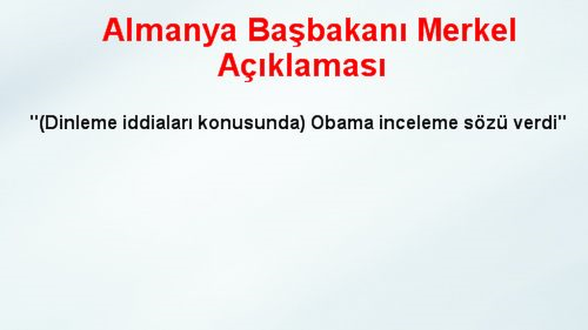 Almanya Başbakanı Merkel Açıklaması