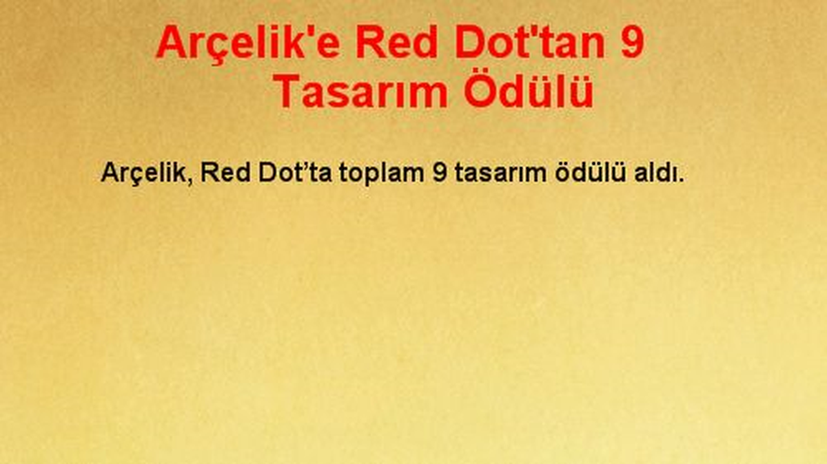 Arçelik\'e Red Dot\'tan 9 Tasarım Ödülü