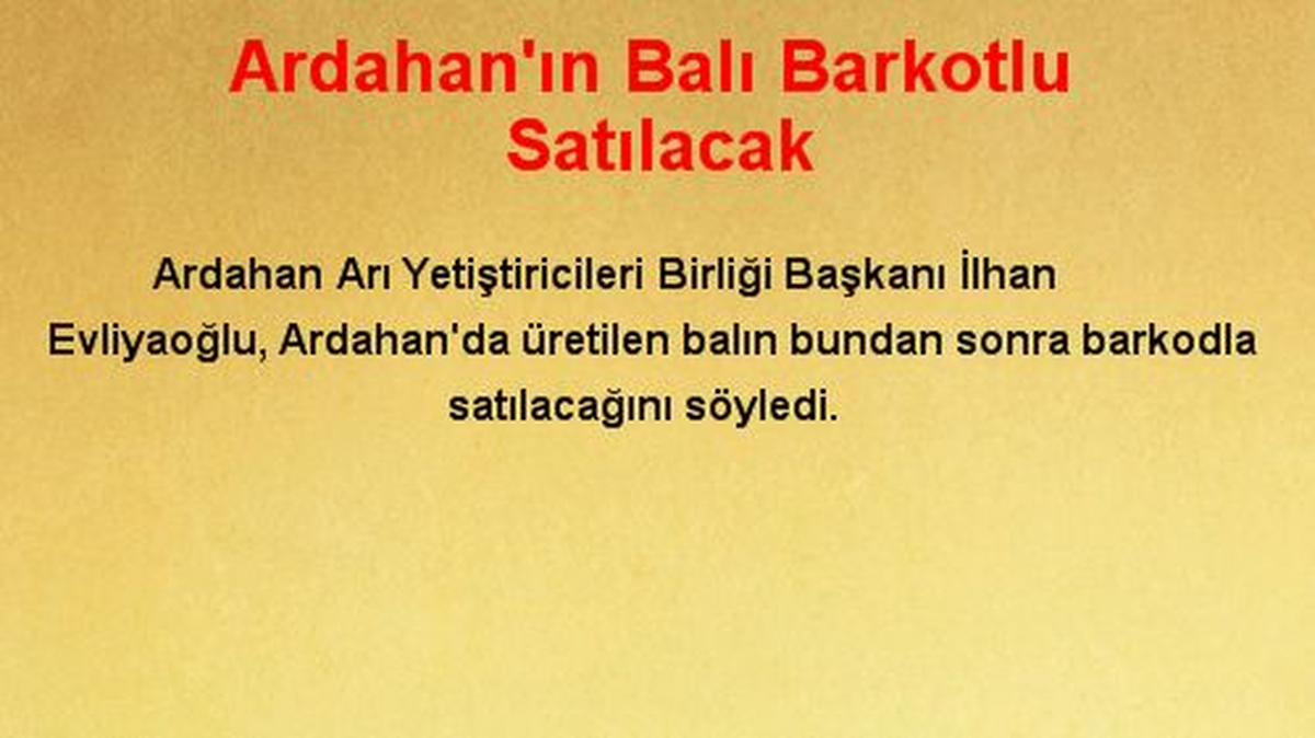 Ardahan\'ın Balı Barkotlu Satılacak