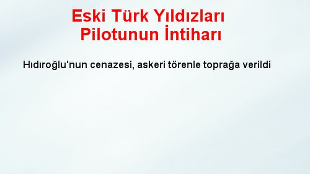 Eski Türk Yıldızları Pilotunun İntiharı